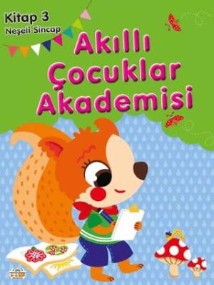 Neşeli Sincap Akıllı Çocuklar Akademisi - 1