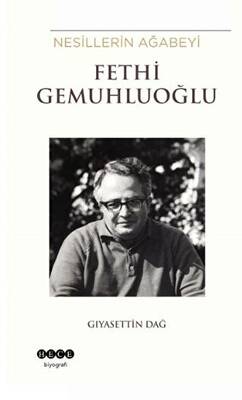 Nesillerin Ağabeyi Fethi Gemuhluoğlu - 1