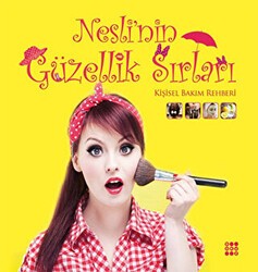 Nesli’nin Güzellik Sırları - Dokuz Yayınları