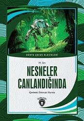 Nesneler Canlandığında - Dorlion Yayınları