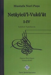 Netayicü`l- Vukü`at 1-4 - Türk Tarih Kurumu Yayınları