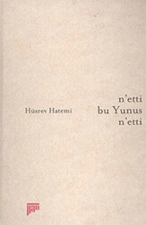 N’etti Bu Yunus N’etti - Pan Yayıncılık