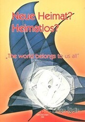 Neue Heimat? Heimatlos? - Can Yayınları (Ali Adil Atalay)