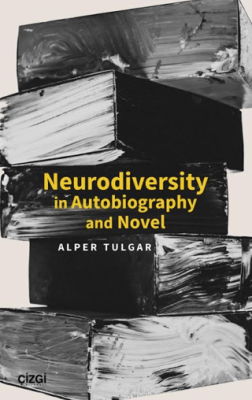 Neurodiversity In Autobiography and Novel - 1