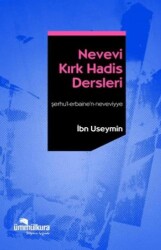 Nevevi Kırk Hadis Dersleri - Ümmülkura