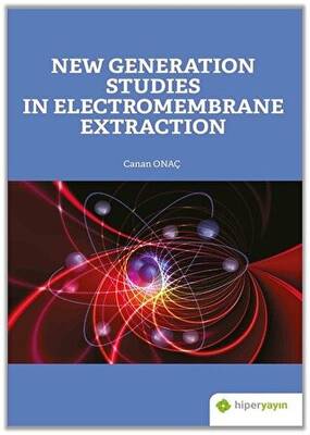 New Generation Studies In Electromembrane Extraction - 1