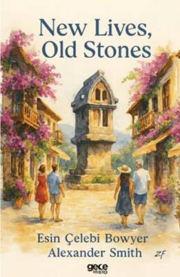 New Lives Old Stones - 1