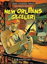 New Orleans Geceleri Jim Cutlass’ın Serüvenleri - Remzi Kitabevi