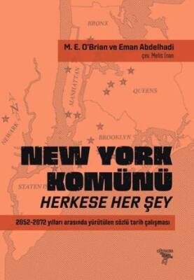 New York Komünü: Herkese Her Şey - 1