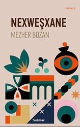 Nexweşxane - Nubihar Yayınları