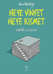 Neye Vinyet Neye Kısmet - Varlık Yayınları