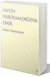 Neyin Varolmadığına Dair - Cinius Yayınları