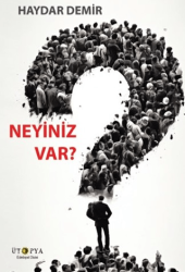 Neyiniz Var? - Ütopya Yayınevi