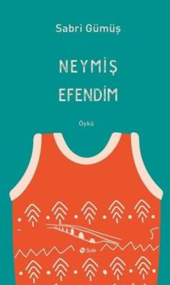 Neymiş Efendim - 1