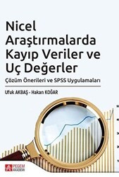 Nicel Araştırmalarda Kayıp Veriler ve Uç Değerler - Pegem Akademi Yayıncılık