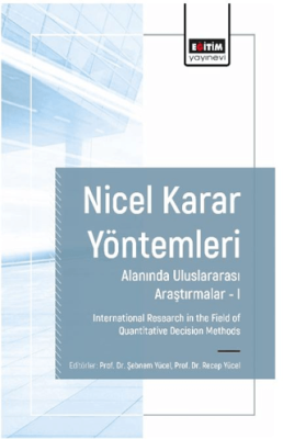 Nicel Karar Yöntemleri Alanında Uluslararası Araştırmalar I - 1