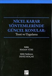 Nicel Karar Yöntemlerinde Güncel Konular - Gazi Kitabevi