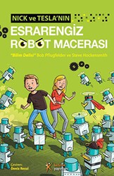Nick ve Tesla`nın Esrarengiz Robot Macerası - Kelime Yayınları