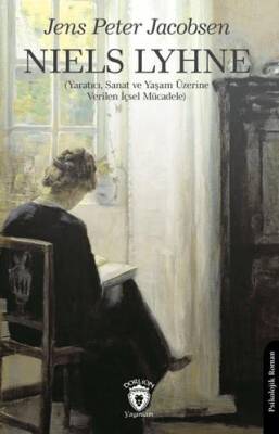 Niels Lyhne Yaratıcı, Sanat ve Yaşam Üzerine Verilen İçsel Mücadele - 1