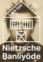 Nietzsche Banliyöde - Kolektif Kitap