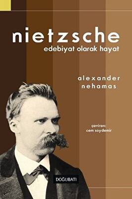 Nietzsche: Edebiyat Olarak Hayat - 1