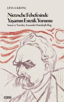 Nietzsche Felsefesinde Yaşamın Estetik Yorumu - 1