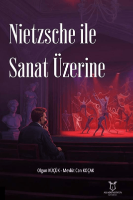 Nietzsche ile Sanat Üzerine - 1