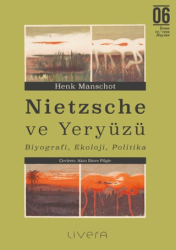 Nietzsche ve Yeryüzü - Livera Yayınevi