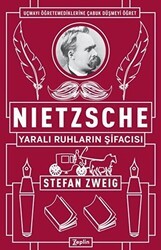 Nietzsche: Yaralı Ruhların Şifacısı - Zeplin Kitap