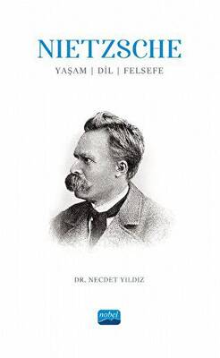 Nietzsche: Yaşam, Dil, Felsefe - 1