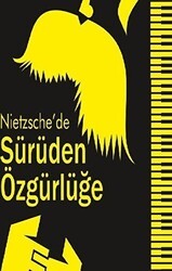 Nietzsche’de Sürüden Özgürlüğe - Klaros Yayınları