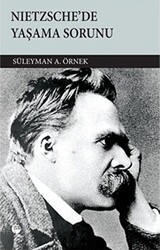 Nietzsche’de Yaşama Sorunu - Belge Yayınları