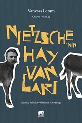 Nietzsche`nin Hayvanları - Gram Yayınları