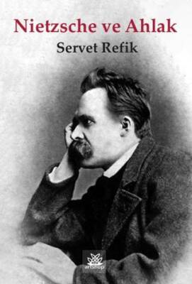 Nietzshe ve Ahlak - 1