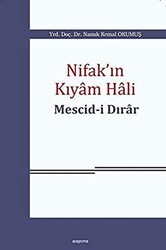 Nifak`ın Kıyam Hali: Mescid-i Dırar - Araştırma Yayınları