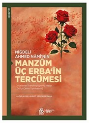 Niğdeli Ahmed Namî’nin Manzum Üç Erba‘in Tercümesi - DBY Yayınları