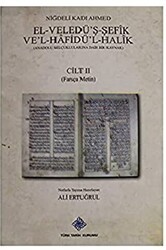 Niğdeli Kadı Ahmed`in El-Veledü`ş-Şefik Ve`l-Hafidü`l-Halik`ı 2 Cilt Takım - Türk Tarih Kurumu Yayınları