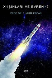 Nihal Ercan X-Işınları ve Evren 2 - Gece Kitaplığı