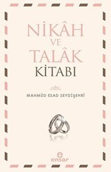 Nikah ve Talak Kitabı - Ensar Neşriyat