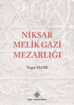 Niksar Melik Gazi Mezarlığı - 1