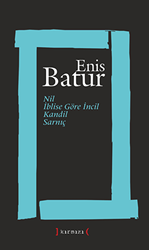 Nil - İblise Göre İncil - Kandil - Sarnıç - Kırmızı Yayınları
