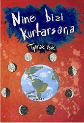 Nine Bizi Kurtarsana - Tudem Yayınları