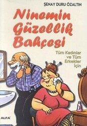 Ninemin Güzellik Bahçesi - Alfa Yayınları