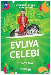 Ninemin İzinde Tarih Serisi - Evliya Çelebi - Yeditepe Yayınevi