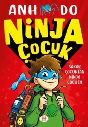 Ninja Çocuk 1 - Sakar Çocuktan Ninja Çocuğa - Dokuz Çocuk