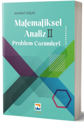 Nisan Kitabevi Matematiksel Analiz II - Problem Çözümleri - Nisan Kitabevi
