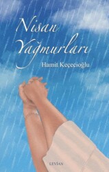 Nisan Yağmurları - Levian Yayınevi