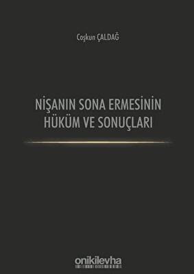 Nişanın Sona Ermesinin Hüküm ve Sonuçları - 1
