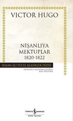Nişanlıya Mektuplar 1820-1822 - İş Bankası Kültür Yayınları