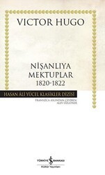 Nişanlıya Mektuplar 1820-1822 - İş Bankası Kültür Yayınları